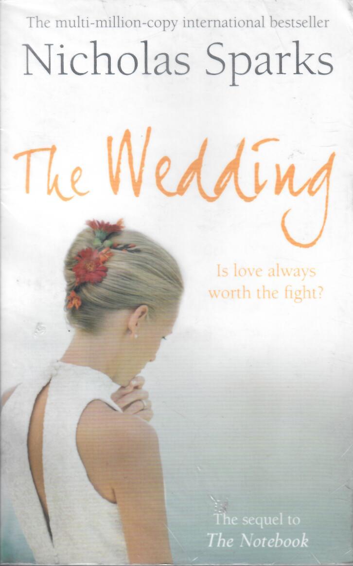 Спаркс свадьба книга. Свадьба спаркс. sparks nicholas &quot;the wedding&quot;. sparks n. &quot;wedding&quot;.